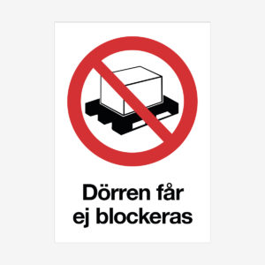Dörren får ej blockeras