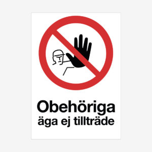 Obehöriga äga ej tillträde